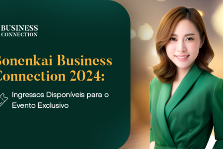 Bonenkai Business Connection 2024: Ingressos Disponíveis para o Evento Exclusivo